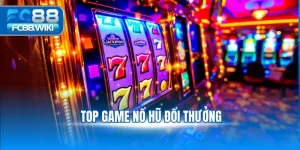 top game nổ hũ đổi thưởng